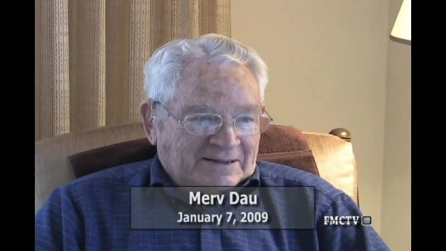 WWII Veteran Interview Merv Dau 1-7-09